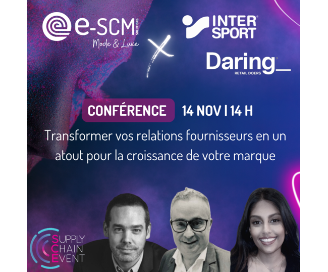 Conférence Supply Chain Event : transformer vos relations fournisseurs