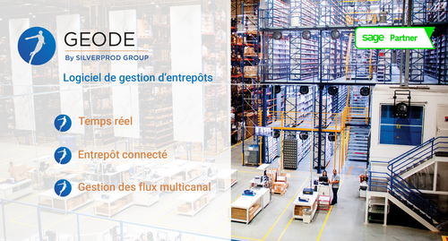 GEODE By SILVERPROD GROUP - Logiciel de gestion d'entrepôts