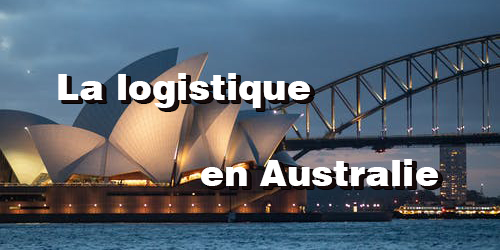 La logistique en Australie