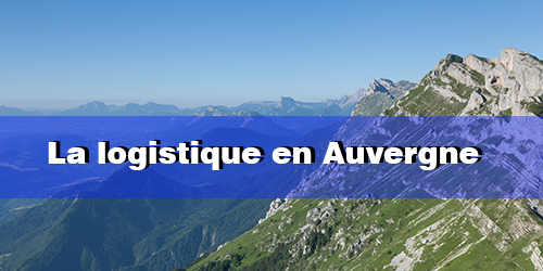 La logistique en Auvergne