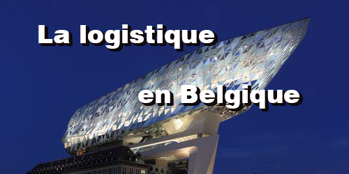 La logistique en Belgique
