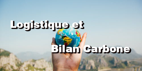 Logistique et Bilan Carbone