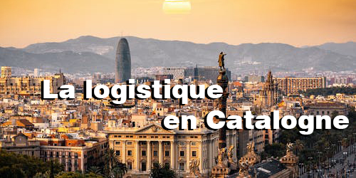 La logistique en Catalogne