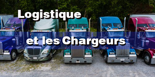 Logistique et Chargeurs