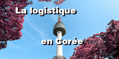 La logistique en Corée