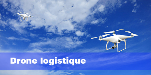 Drone logistique