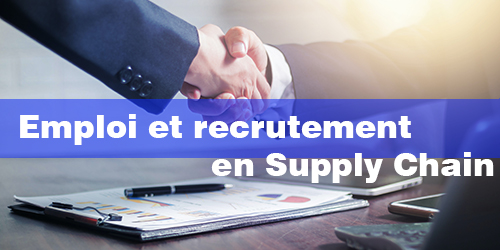 Emploi et recrutement en Supply Chain