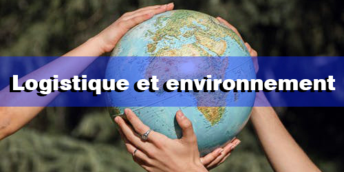 La logistique et l'environnement