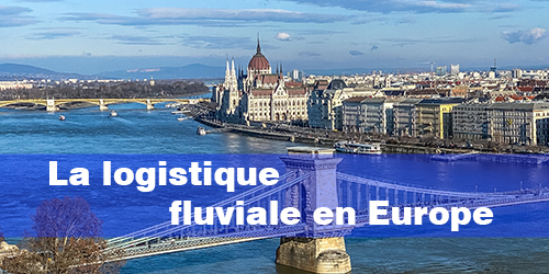 La logistique sur les fleuves d'Europe