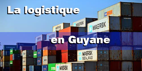 La logistique en Guyane