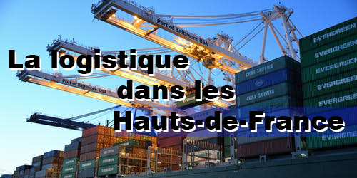 La logistique dans les Hauts-de-France