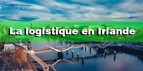 La logistique en Irlande