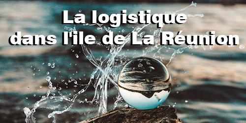 La logistique dans l'ile de La Réunion