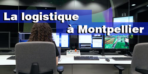 La logistique à Montpellier