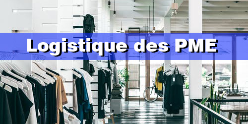 La logistique des PME