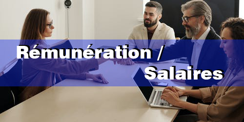 Rémunération / Salaires