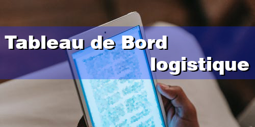 Tableau de Bord logistique