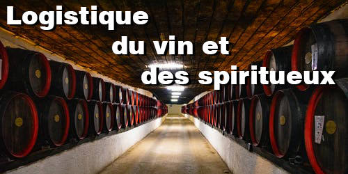 Logistique du vin et des spiritueux