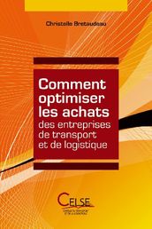 Comment optimiser les achats des entreprises de transport et de logistique de Christelle Bretaudeau