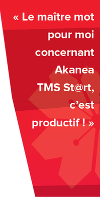 « Le maître mot pour moi concernant Akanea TMS St@rt, c’est productif ! », c’est ainsi que démarre Cyril DALLA-MURA pour évoquer la valeur ajoutée du logiciel. 