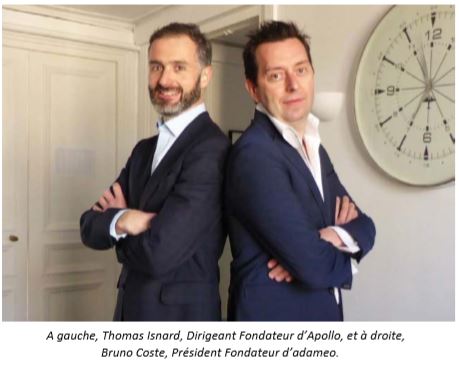 A gauche, Thomas Isnard, Dirigeant Fondateur d’Apollo, et à droite, Bruno Coste, Président Fondateur d’adameo