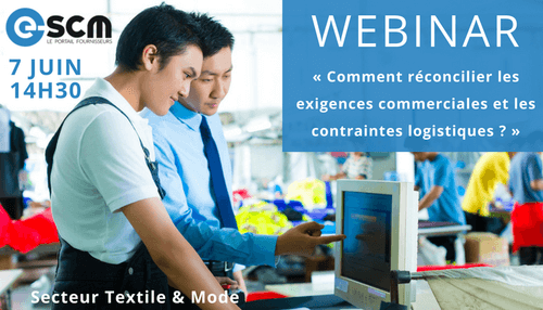 Le Webinar e-SCM du mois : « Comment réconcilier les exigences commerciales et les contraintes logistiques ? »