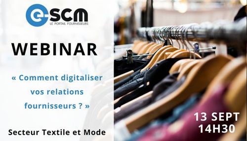 Le Webinar e-SCM du mois : « 45 minutes pour comprendre comment digitaliser vos relations fournisseurs »