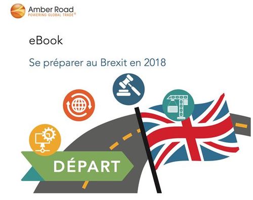 Amber Road aide les entreprises à se préparer à l’après-Brexit