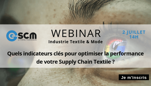 Webinar : Quels indicateurs clés pour optimiser la performance de votre Supply Chain Textile ?