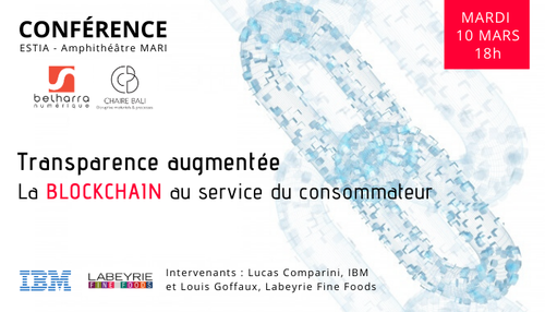 Conférence « Transparence augmentée » : la BLOCKCHAIN au service du consommateur