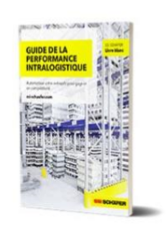 Un « guide de la performance intralogistique » a ainsi été mis en ligne fin 2019