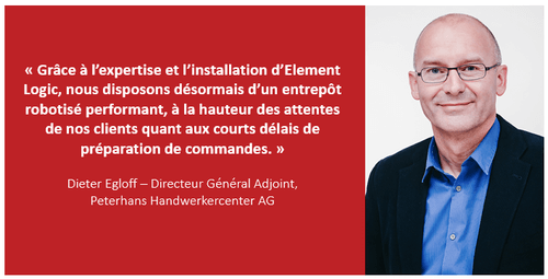 Citation de Dieter Egloff, DGA de Peterhans Handwerkercenter AG