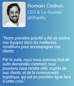 COVID-19 : Shiptify met gratuitement sa plateforme de pilotage transport à disposition des entreprises pour faciliter le télétravail des équipes logistiques