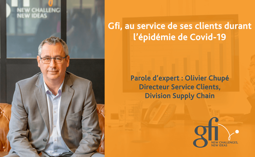 Olivier CHUPE, Directeur Service Clients  Division Supply Chain BL Software  Gfi