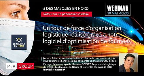 PTV Group et le Collectif ‘Le souffle du Nord’ dévoilent les secrets logistiques du succès de l’Opération solidaire ‘Des Masques en Nord’