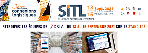 Retrouvez DSIA au SITL du 13 au 15 septembre prochains sur le stand #E95 au pavillon 1, Porte de Versailles à Paris 