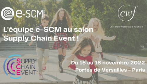 e-SCM au Salon Supply Chain Event 2022 dédié à la thématique "Mode"