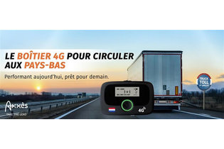 Pays-Bas 2026 : Axx&egrave;s valide son OBU 4G pour le futur p&eacute;age