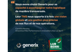 La coop&eacute;rative agricole, Lur Berri choisit Generix DDS TMS
