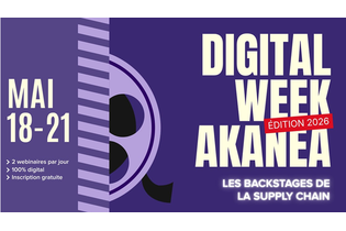 AKANEA ouvre les backstages de la supply chain