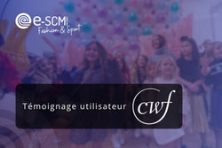 CWF digitalise sa supply chain internationale avec e-SCM Solutions