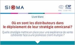 Livre blanc SIGMA : Où en sont les distributeurs dans le déploiement de leur stratégie omnicanal ?