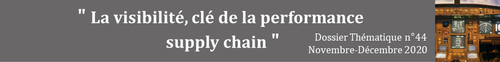 "La visibilité, clé de la performance supply chain"