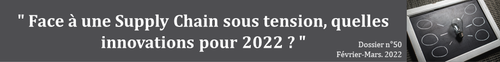 Face à une Supply Chain sous tension, quelles innovations pour 2022 ?