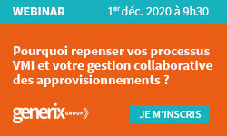 Webinar : Pourquoi repenser vos processus VMI et votre gestion collaborative des approvisionnements ?